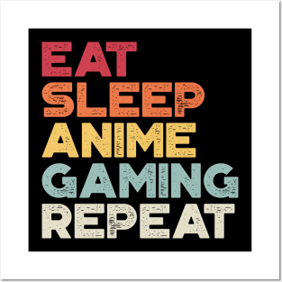 Eat Sleep Anime Gaming Repeat Funny Vintage Retro (Sunset) Posters and Art